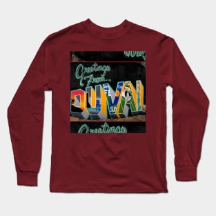 Greetings From Duval Long Sleeve T-Shirt